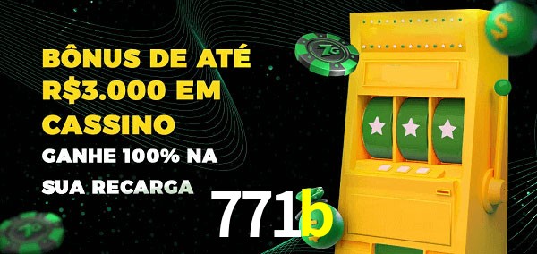 771b melhor bônus de depósito